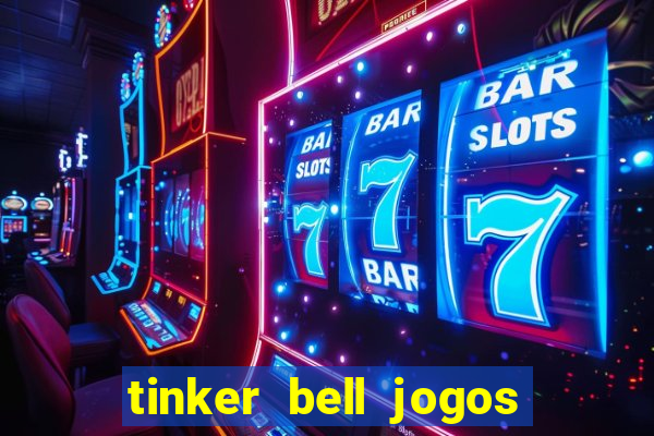 tinker bell jogos do refugio das fadas completo dublado