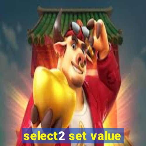 select2 set value