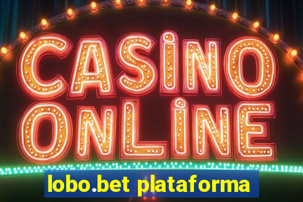 lobo.bet plataforma