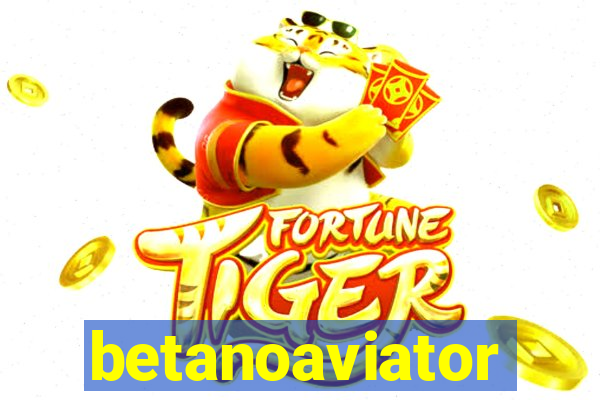 betanoaviator