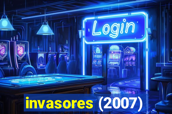invasores (2007)