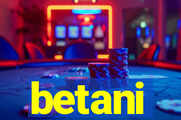 betani
