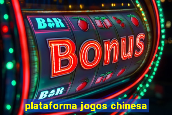 plataforma jogos chinesa