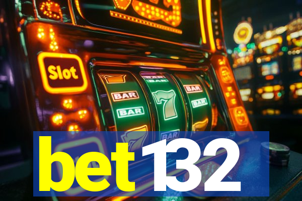 bet132