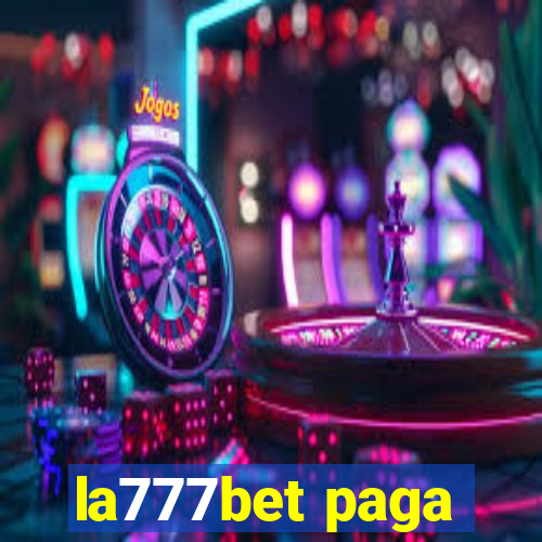 la777bet paga