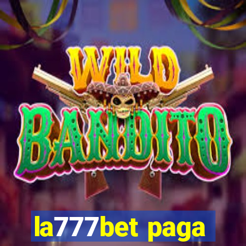 la777bet paga