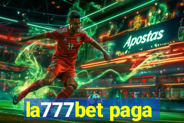 la777bet paga
