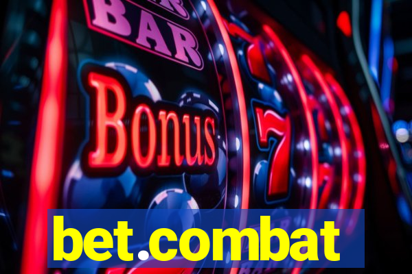 bet.combat