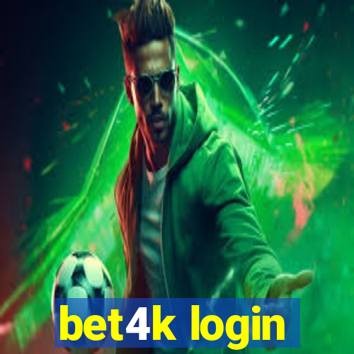 bet4k login
