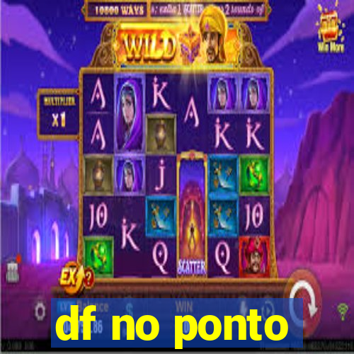 df no ponto