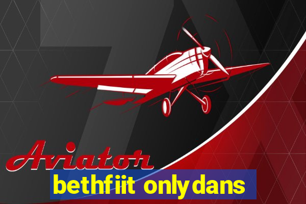 bethfiit onlydans