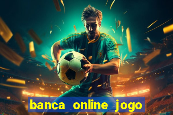 banca online jogo do bicho