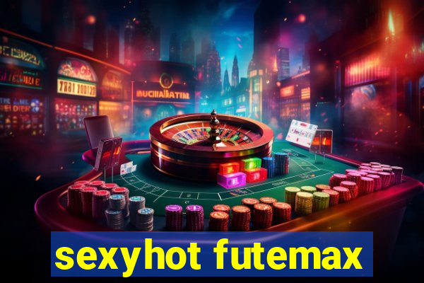 sexyhot futemax