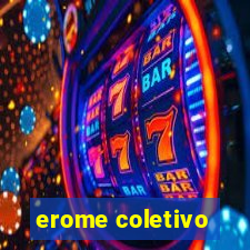 erome coletivo