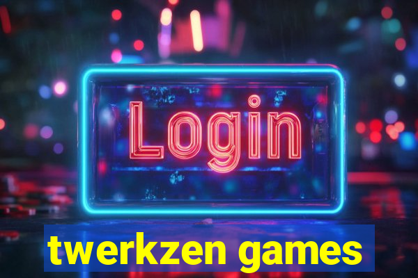 twerkzen games