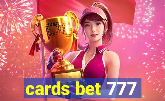 cards bet 777