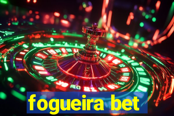 fogueira bet