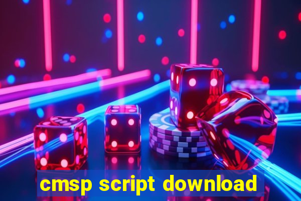 cmsp script download
