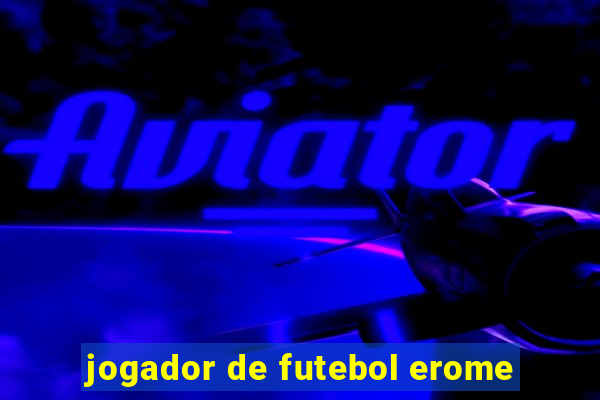 jogador de futebol erome