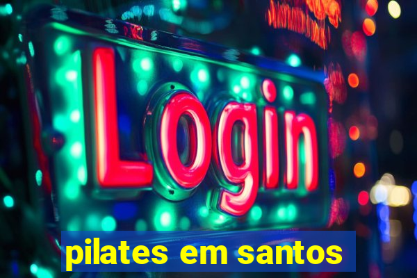 pilates em santos