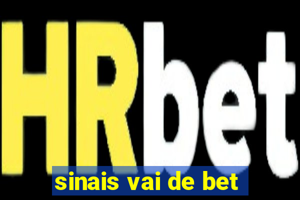sinais vai de bet
