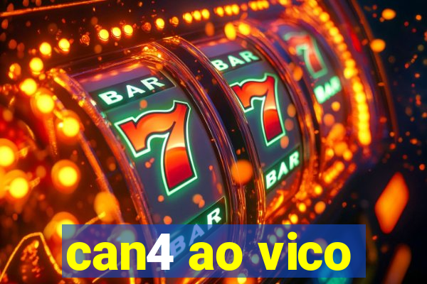 can4 ao vico