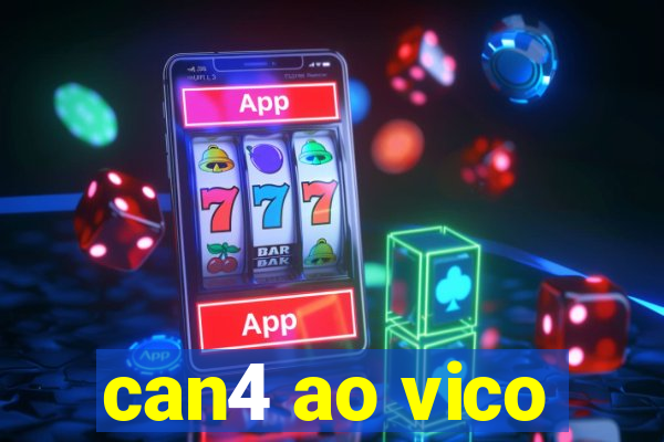 can4 ao vico