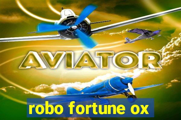 robo fortune ox