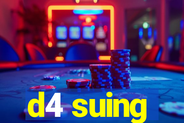 d4 suing