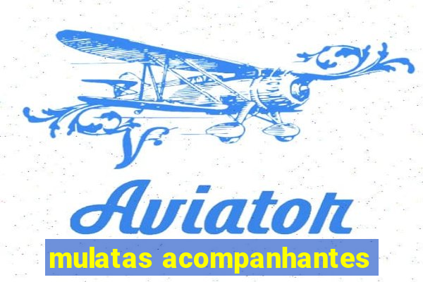 mulatas acompanhantes