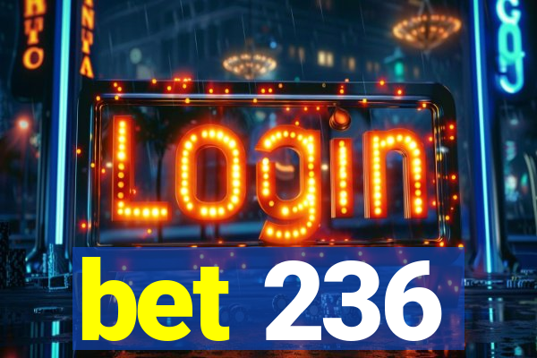 bet 236