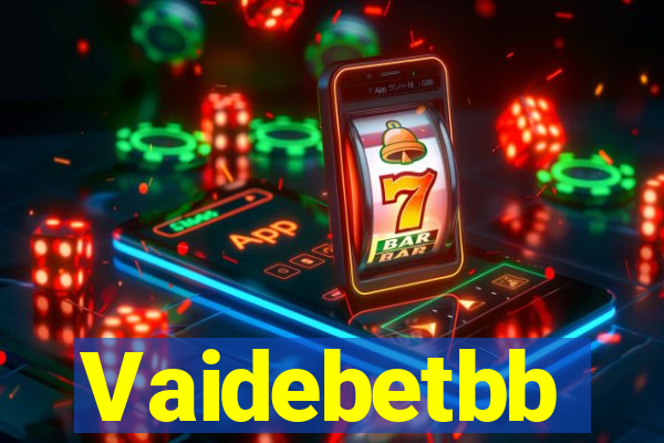 Vaidebetbb