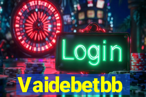 Vaidebetbb