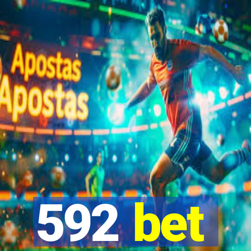 592 bet