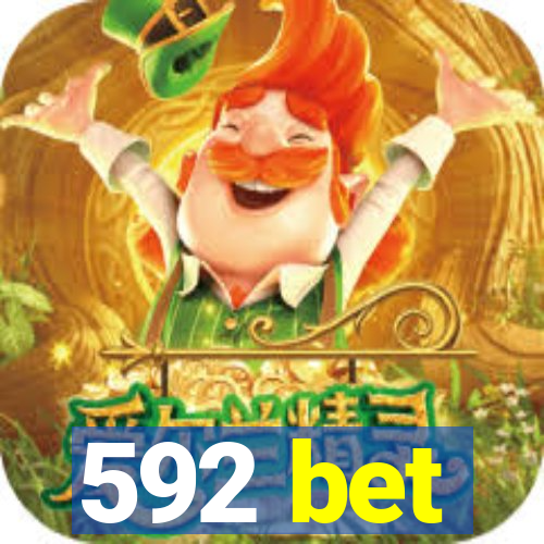 592 bet