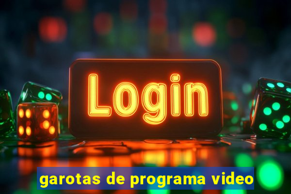 garotas de programa video