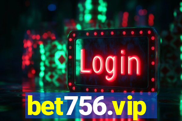 bet756.vip