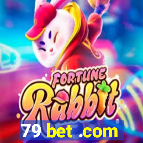 79 bet .com