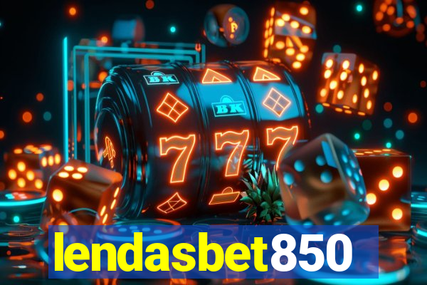 lendasbet850