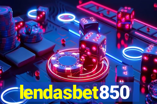 lendasbet850
