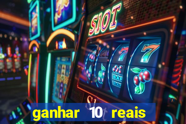 ganhar 10 reais agora no pix