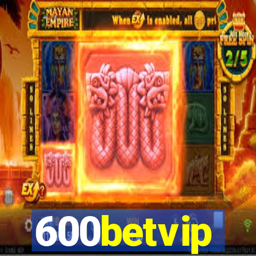 600betvip