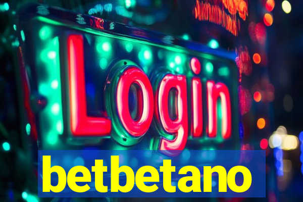 betbetano