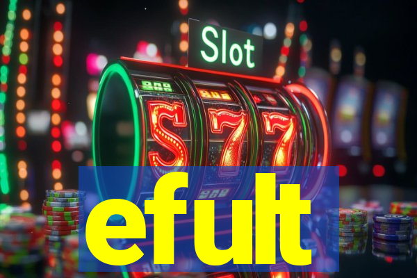 efult