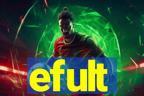 efult