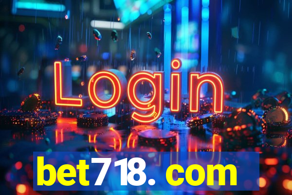 bet718. com