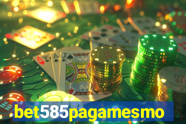 bet585pagamesmo