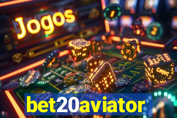 bet20aviator