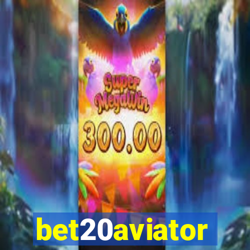 bet20aviator