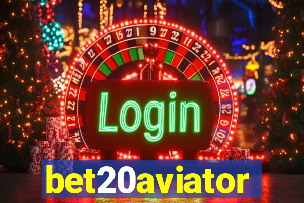bet20aviator